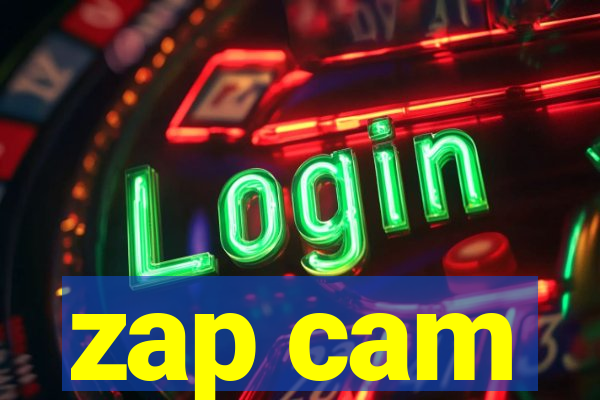 zap cam